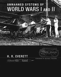 Unmanned Systems of World Wars I and II