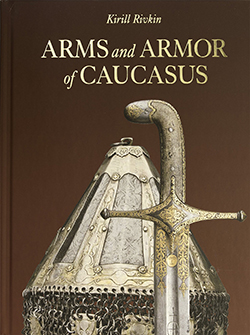Arms and Armor of Caucasus Cover