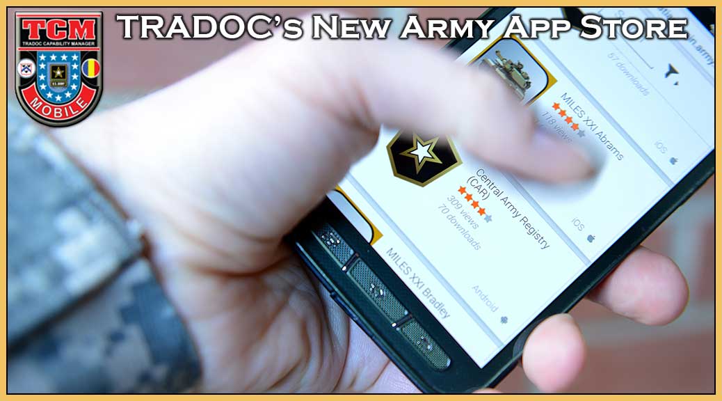 TRADOC Opens App Store to Host Official Army Mobile Applications